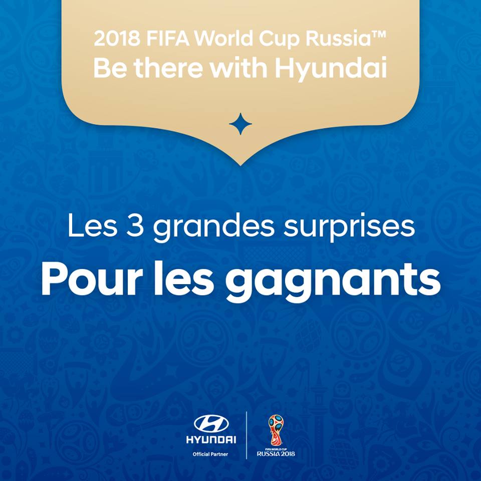 Avec Hyundai Tunisie l expérience du mondial Russie 2018 passe par un slogan (5)